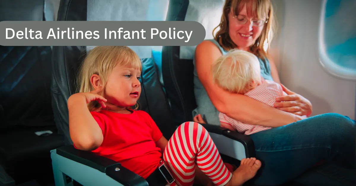 Delta Airlines Infant Policy