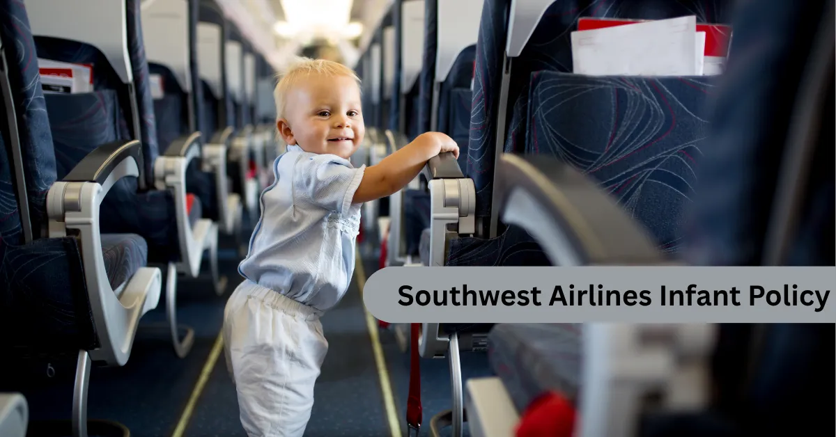Southwest Airlines infant policy guide for traveling with babies