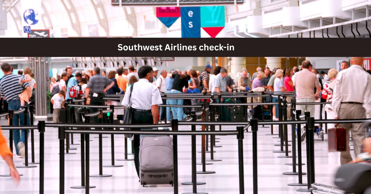 Southwest Airlines check-in process online